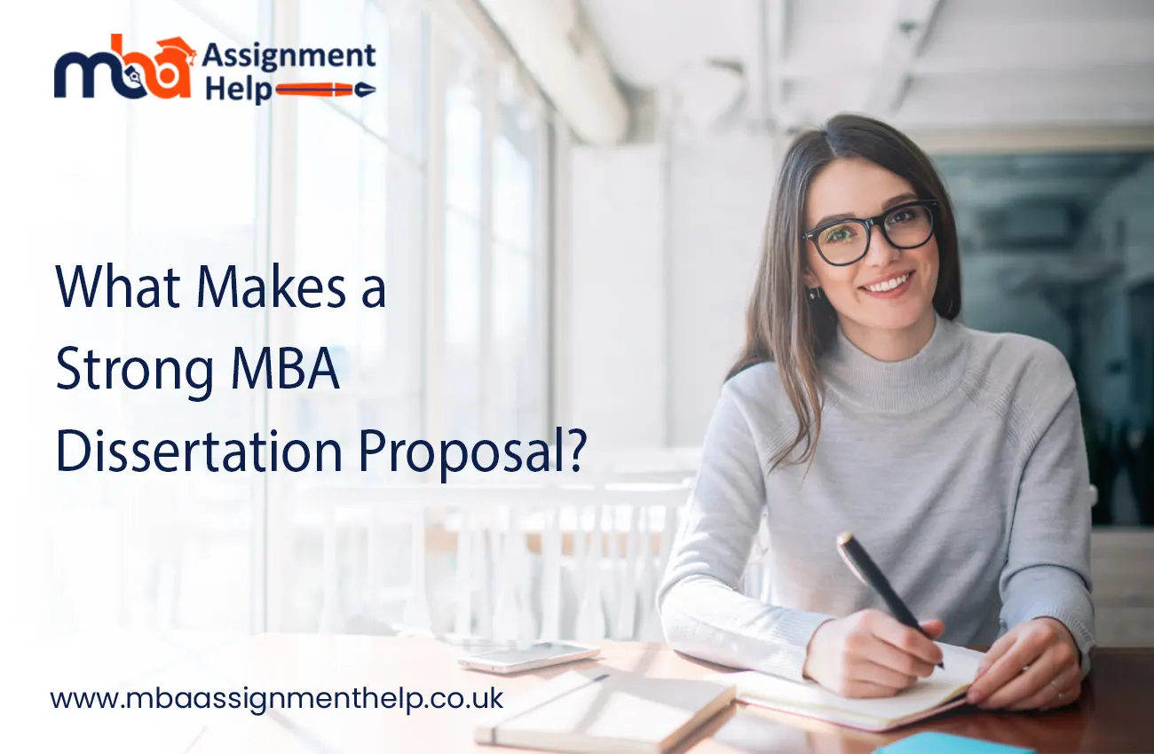 What Makes a Strong MBA Dissertation Proposal?