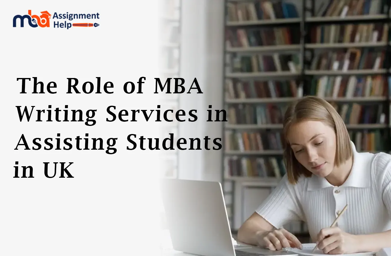 mba writing services in assisting students in UK