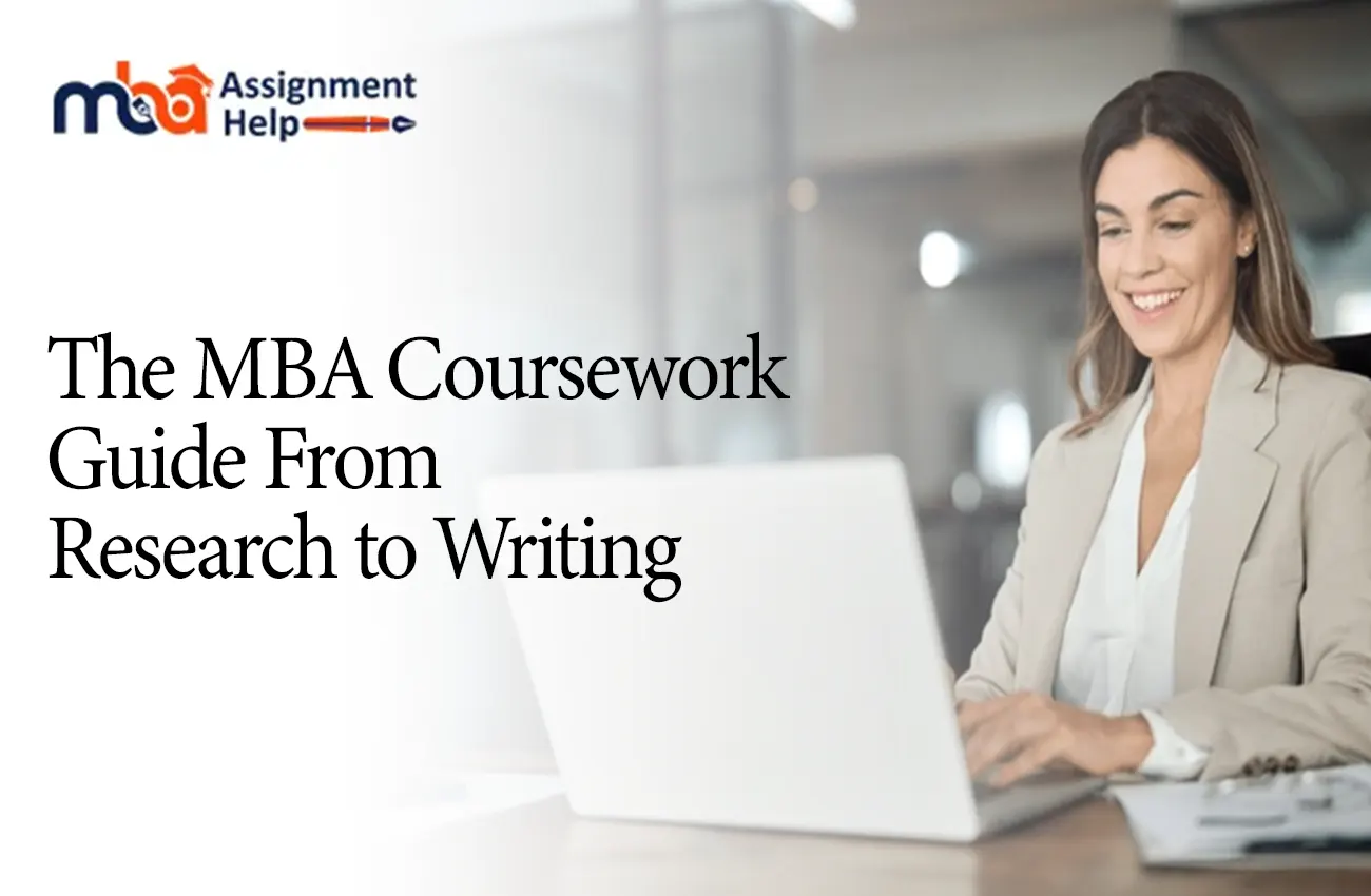 the mba coursework guide from research to writing