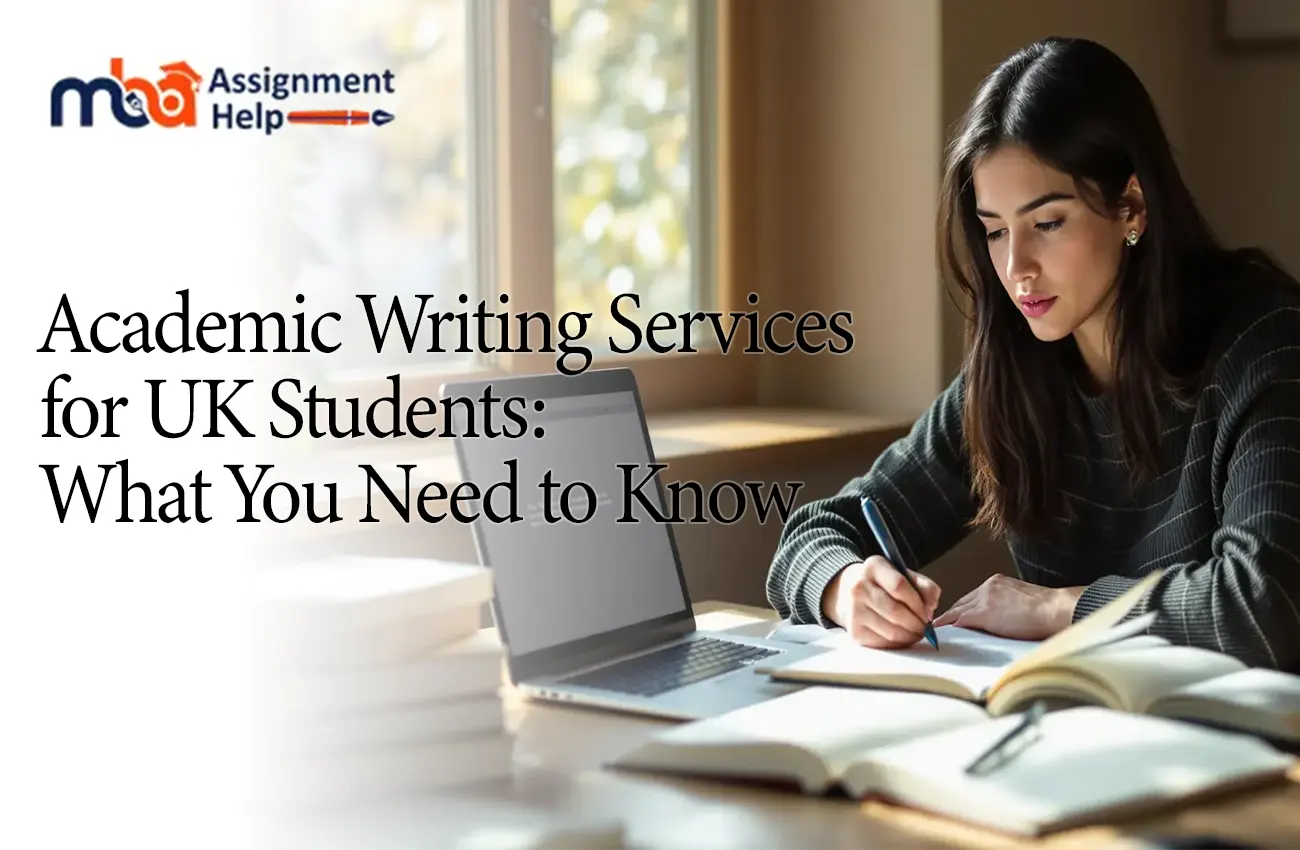 Academic Writing Services for UK Students: What You Need to Know Academic Writing Services for UK Students: What You Need to Know